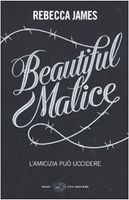 Beautiful malice