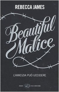 Beautiful malice