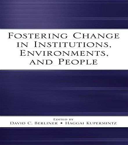 Fostering Change in Institutions, Environments, and People