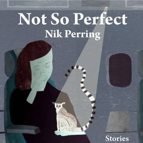 Not So Perfect