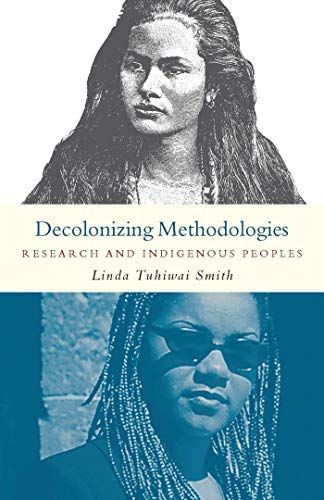 Decolonizing Methodologies