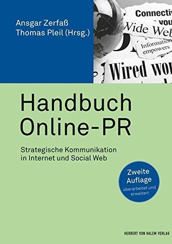 Handbuch Online-PR. Strategische Kommunikation in Internet und Social Web