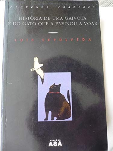 História de uma gaivota e do gato que a ensinou a voar