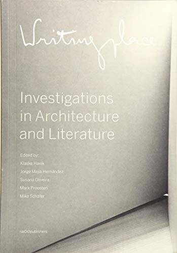 Writingplace: Investigations in Architecture and Literature