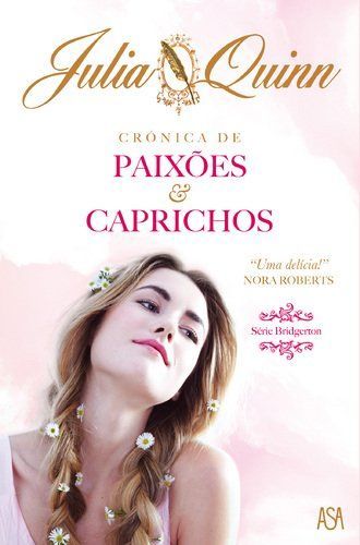 Crónica de paixões e caprichos