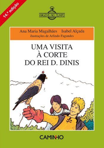 Uma visita à Corte do rei D. Dinis