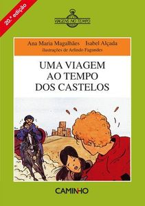 Uma viagem ao tempo dos castelos