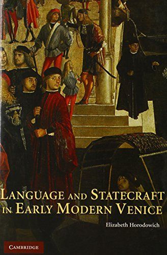 Language and Statecraft in Early Modern Venice