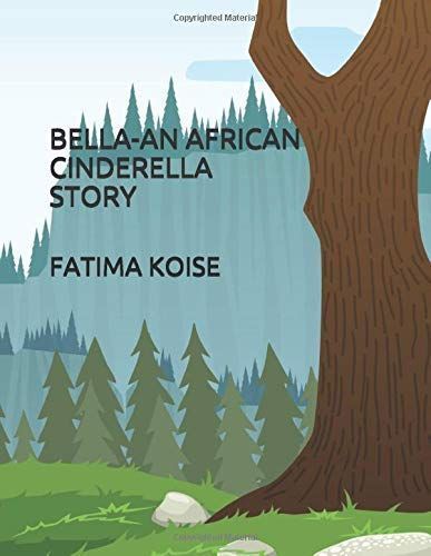 Bella-An African Cinderella Story