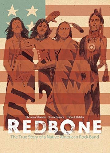 Redbone: the True Story of an American Indian Rock Band