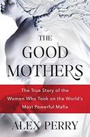 The Good Mothers