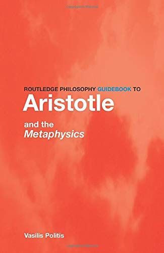Routledge Philosophy Guidebook to Aristotle and the Metaphysics
