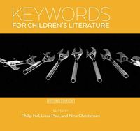 Keywords for Children's Literature, Second Edition