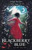 Blackberry Blue and Other Fairy Tales