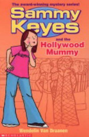 Sammy Keyes and the Hollywood Mummy