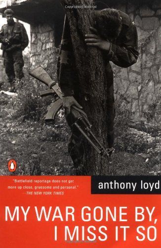 The cover of the book 'My War Gone By, I Miss It So'