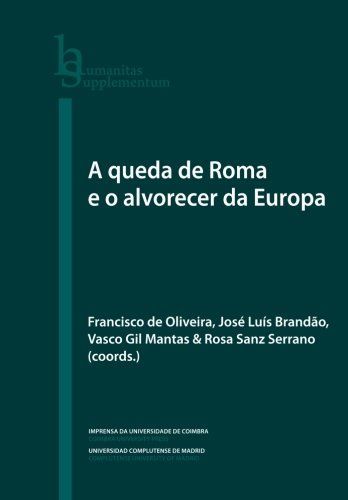 A queda de Roma e o alvorecer da Europa