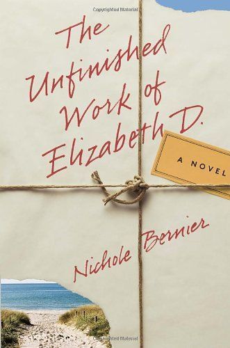 The Unfinished Work of Elizabeth D.