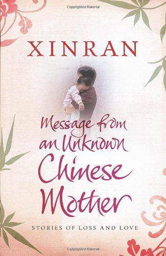 Message from an Unknown Chinese Mother