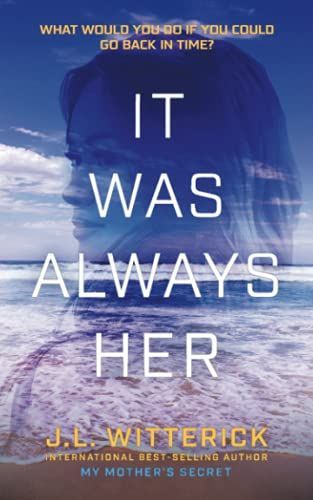 It Was Always Her