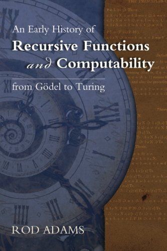 An Early History of Recursive Functions and Computability