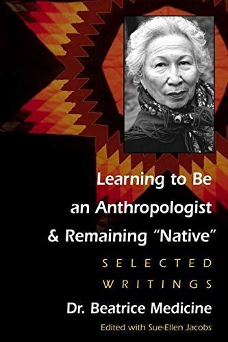 Learning to be an Anthropologist and Remaining "Native"