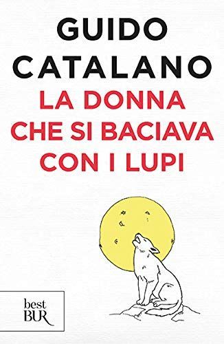 La donna che si baciava con i lupi