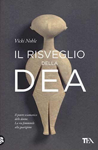 Il risveglio della dea