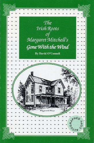 The Irish Roots of Margaret Mitchell's Gone with the Wind