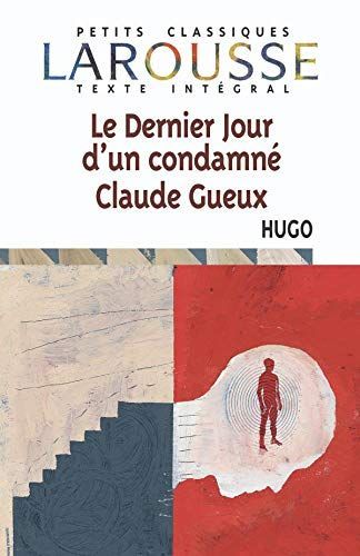Le dernier jour d'un condamne, Claude Gueux