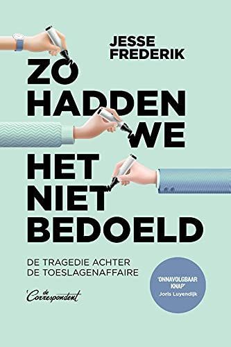 Zo hadden we het niet bedoeld