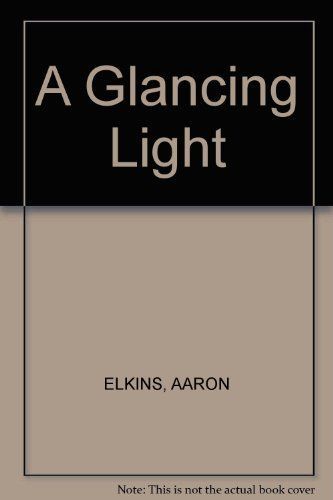 A Glancing Light
