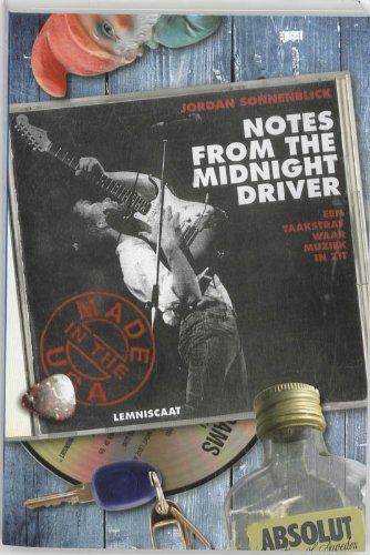 Notes from the Midnight Driver