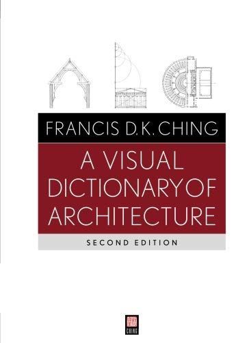 A Visual Dictionary of Architecture