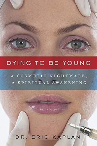Dying to be Young