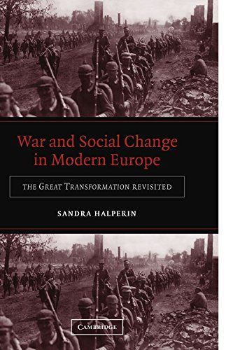 War and Social Change in Modern Europe