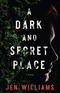 A Dark and Secret Place