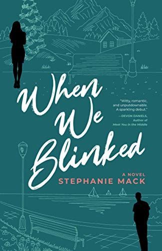 When We Blinked