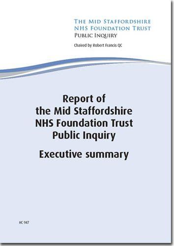 Report of the Mid Staffordshire NHS Foundation Trust Public Inquiry