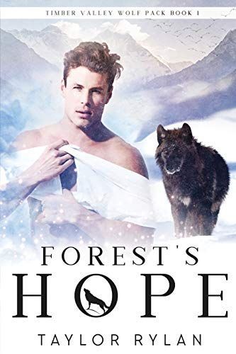 Forest's Hope: Timber Valley Wolf Pack