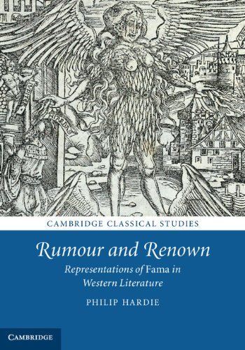 Rumour and Renown