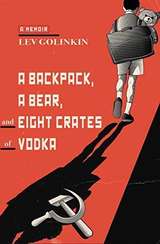 A Backpack, a Bear, and Eight Crates of Vodka