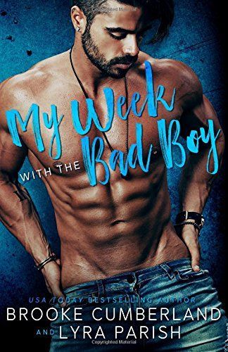 My Week with the Bad Boy