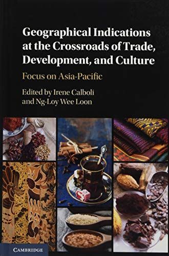 Geographical Indications at the Crossroads of Trade, Development, and Culture