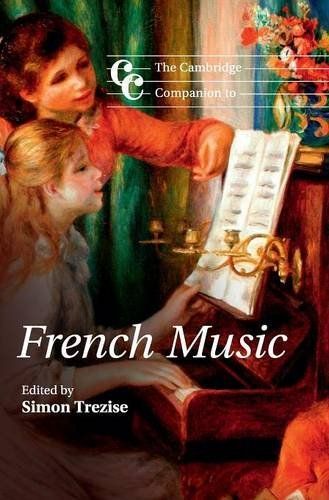 The Cambridge Companion to French Music