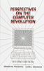 Perspectives on the Computer Revolution