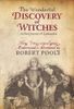 The Wonderful Discovery of Witches in the County of Lancaster
