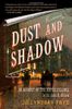 Dust and Shadow