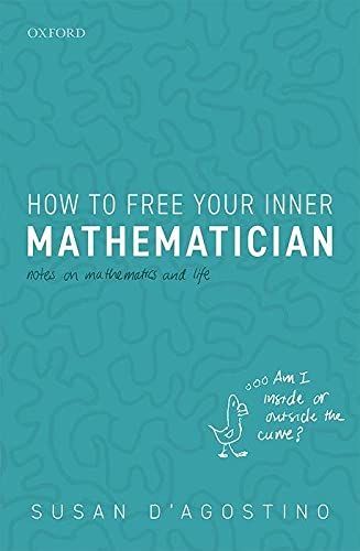 How to Free Your Inner Mathematician