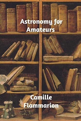 Astronomy for Amateurs